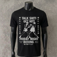 Déclaration « Talk Shit, Get Hit » | T-shirt noir